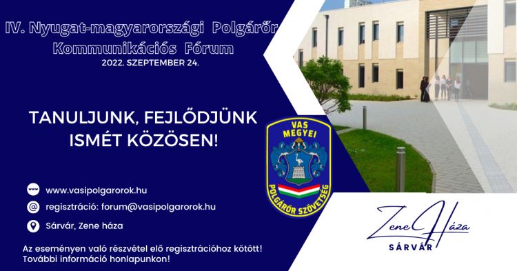 IV. Nyugat-magyarországi Polgárőr Kommunikációs Fórum - beharangozó