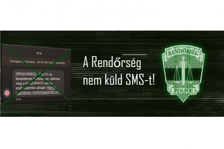 A RENDŐRSÉG NEM BÍRSÁGOL SMS-BEN